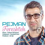 دانلود آهنگ فرشته – پژمان جمشیدی دانلود آهنگ فرشته – پژمان جمشیدی